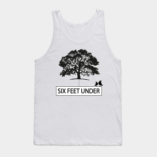 Six Feet Under Tank Top